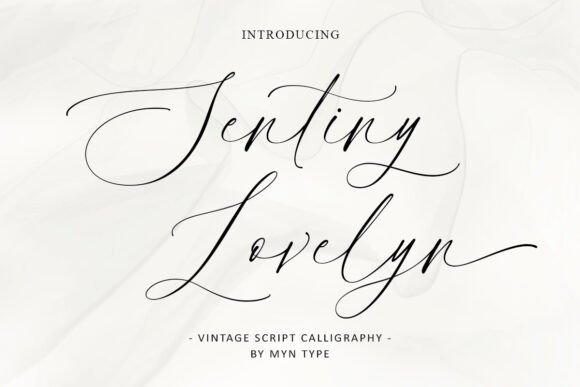 Designing with Sentiny Lovelyn: A Timeless Script Typeface