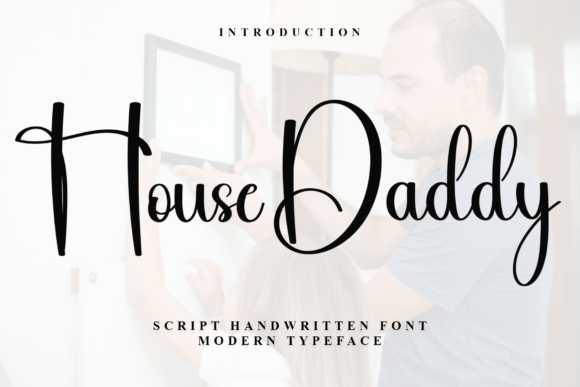 House Daddy: The Elegant Script Font for Crafters