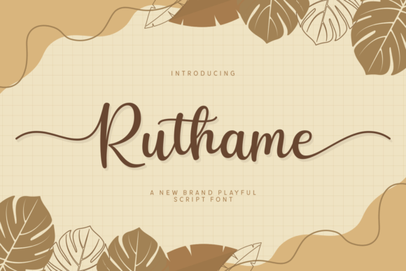 Ruthame: A Playful Script Font for Digital Brands